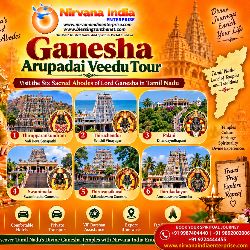 Ganesha Arupadai Veedu Tour 6 Days
